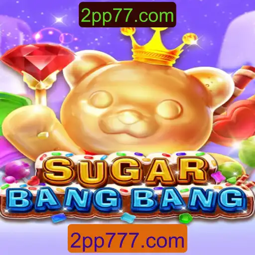 SUGARBANGBANG: Descubra o Jogo do Momento com 2pp77.com