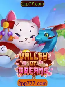 Valley of Dreams: Explorando o Novo Fenômeno de Jogos com 2pp77.com